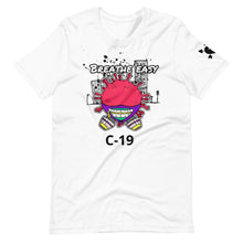 Load image into Gallery viewer, BREATHE EASY C-19 #1 T-Shirt